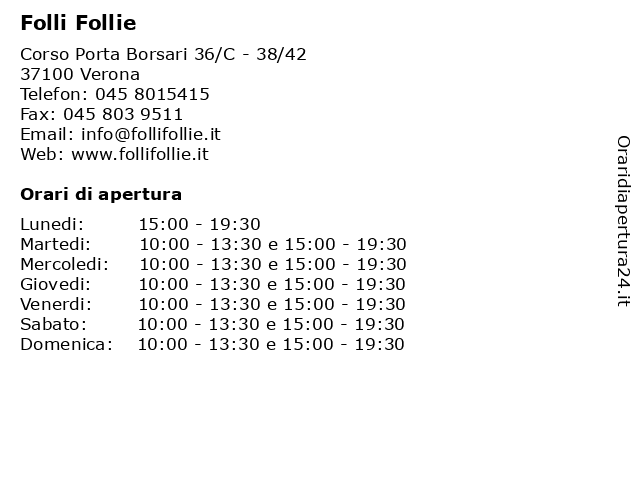 Orari di apertura Folli Follie Corso Porta Borsari